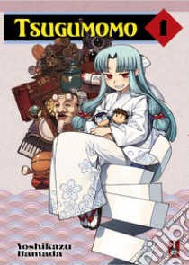 Tsugumomo. Vol. 1 libro di Hamada Yoshikazu