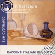 Racconti italiani del novecento. Audiolibro. Formato digitale download MP3 