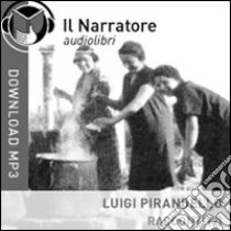 Racconti. Audiolibro. Formato digitale download MP3 (2)  di Pirandello Luigi