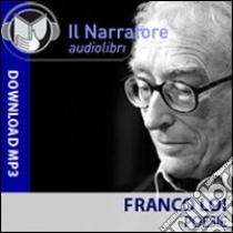 Poesie. Audiolibro. Formato digitale download MP3  di Loi Franco