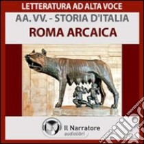 Storia d'Italia. Audiolibro. Formato digitale download MP3 (3) 