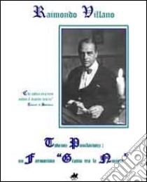 Tadeusz Panckiewicz. Un farmacista «giusto tra le nazioni» libro di Villano Raimondo; Giordano M. R. (cur.); Villano F. (cur.)