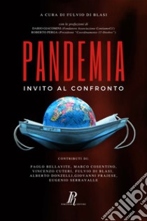 Pandemia. Invito al confronto libro di Di Blasi F. (cur.)