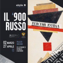 Il '900 russo. Catalogo della mostra (San Marino, 2 marzo-27 aprile 2019). Ediz. illustrata libro di Nav Srl (cur.)