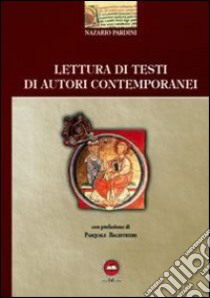 Lettura di testi di autori contemporanei. Vol. 1: 1990-2013 libro di Pardini Nazario