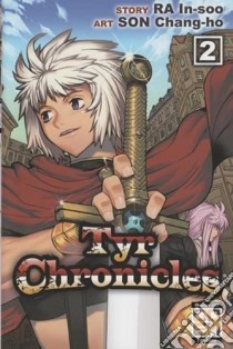 Tyr chronicles. Vol. 2 libro di In-Soo Ra; Chang-Ho Son