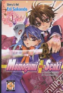 Le cronache di guerra del Team Momo plus. Momogumi plus Senki. Vol. 1 libro di Sakondo Eri