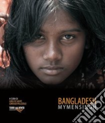 Bangladesh Mymensingh libro di Di Salvo Luigi; Palizzolo Lorenzo