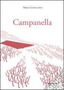 Campanella libro di Sarò M. Cristina