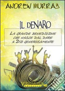 Il denaro libro di Murray Andrew