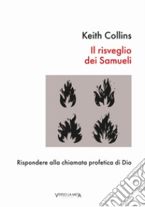 Il risveglio dei Samueli libro di Collins Keith