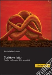 Scritto e letto libro di De Matola Stefania