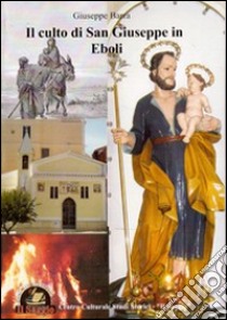 Il culto di san Giuseppe in Eboli libro di Barra Giuseppe