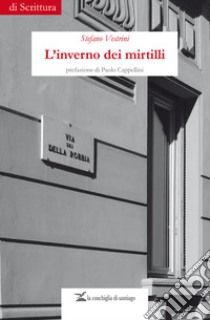 L'inverno dei mirtilli libro di Vestrini Stefano