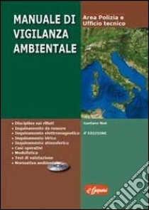 Manuale di vigilanza ambientale. Con CD-ROM libro di Noè Gaetano