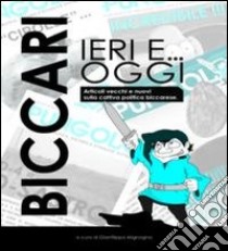 Biccari ieri e... oggi libro di Mignogna Gianfilippo