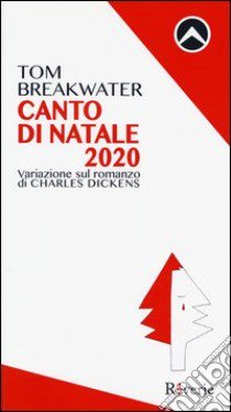 Canto di Natale 2020 libro di Breakwater Tom