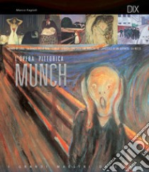 Munch. L'opera pittorica. Ediz. illustrata libro di Fagioli Marco