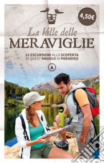 La valle delle meraviglie libro di Martino Pier Giorgio