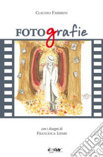 Fotografie libro di Fabbrini Claudio