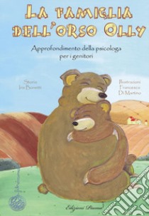 La famiglia dell'orso Olly libro di Bonetti Iris