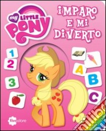 Imparo e mi diverto. My Little Pony libro