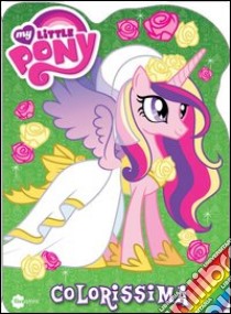 Colorissima. Verde. My Little Pony (3) libro