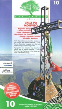 Carta n. 10. Valle Po, Monviso. Carta dei sentieri e stradale 1:25.000 libro