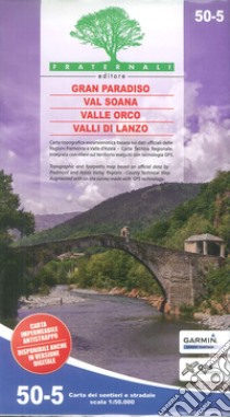 Carta n. 50-5. Gran Paradiso, Val Soana, Valle Orco, Valli di Lanzo 1:50.000 libro