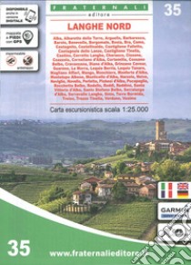 Carta n. 35. Langhe Nord. Carta escursionistica 1:25.000 libro