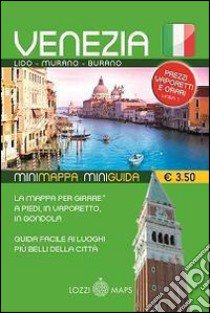 Venezia in lingua. Minimappa e miniguida libro