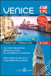 Venezia in lingua. Minimappa e miniguida. Ediz. inglese libro