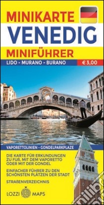 Venezia. Miniguida e minimappa. Ediz. tedesca libro