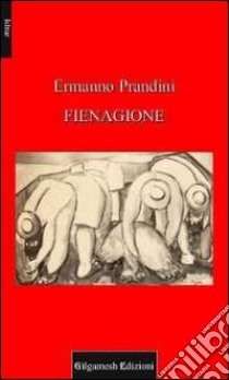 Fienagione libro di Prandini Ermanno