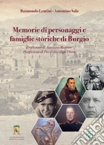 Memorie di personaggi e famiglie storiche di Burgio libro di Lentini Raimondo; Sala Antonino