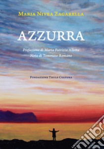 Azzurra libro di Zagarella Maria Nivea