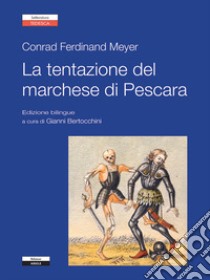 La tentazione del marchese di Pescara libro di Meyer Conrad Ferdinand