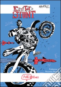 Remi Tot in Stunt libro di Martoz