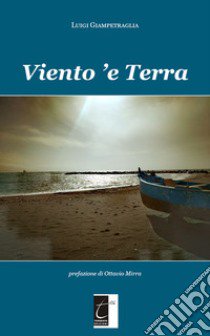 Viento 'e terra libro di Giampetraglia Luigi