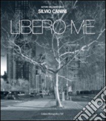 Libero me. Ediz. multilingue libro di Canini Silvio; Bicocchi S. (cur.); Paglionico C. (cur.)