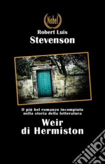 Weir di Hermiston libro di Stevenson Robert Louis; Pecchi L. (cur.)