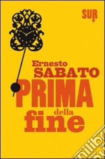 Prima della fine libro di Sabato Ernesto