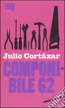 Componibile 62 libro di Cortázar Julio