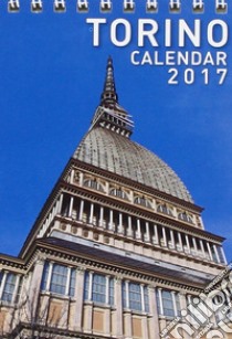 Torino. Calendario mini 2016 libro