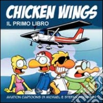 Chicken Wings. Vol. 1 libro di Strasser Michael; Strasser Stefan