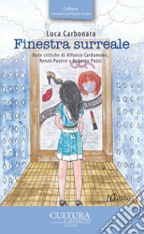 Finestra surreale libro di Carbonara Luca