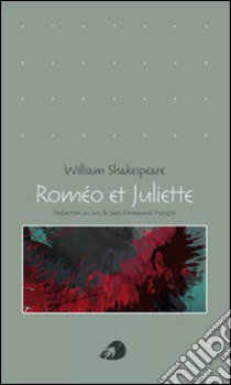 Roméo et Juliette libro di Shakespeare William