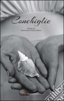 Conchiglie libro di Oddo Francesco P.