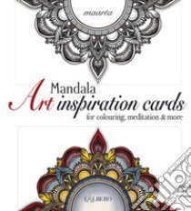 Mandala art inspiration cards. For colouring, meditation & more. Ediz. inglese, italiana e tedesca libro