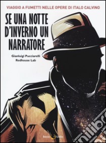 Se una notte d'inverno un narratore libro di Pucciarelli Gianluigi